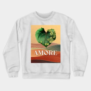 Love Nature No. 5: Valentine's Day Amore Crewneck Sweatshirt